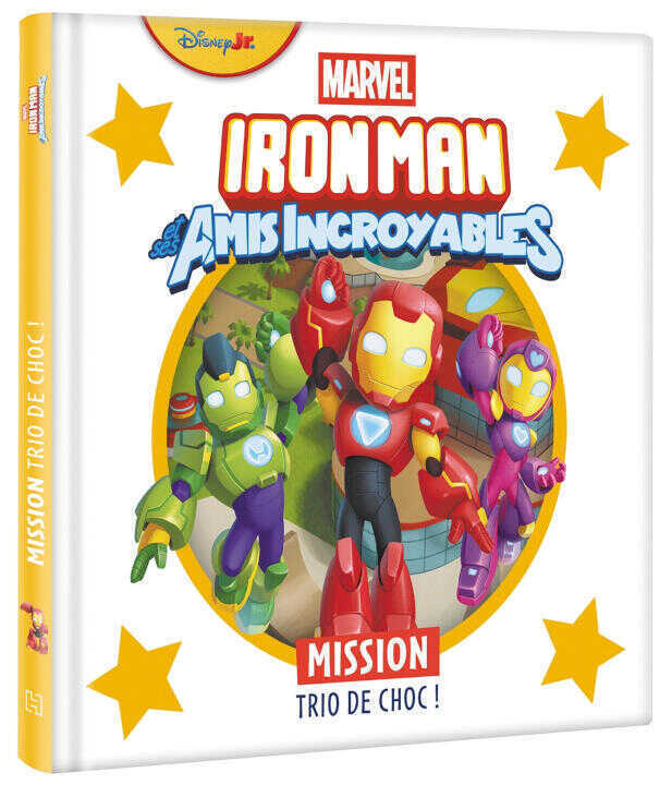 IRON MAN ET SES AMIS INCROYABLES - Mission Trio de choc - MARVEL