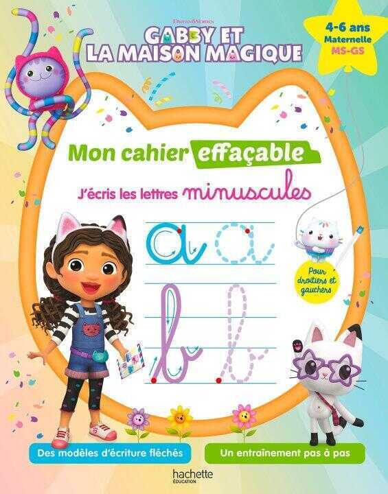 Gabby et la maison magique - Mon cahier effaçable - J'écris les lettres minuscules (4-6 ans)
