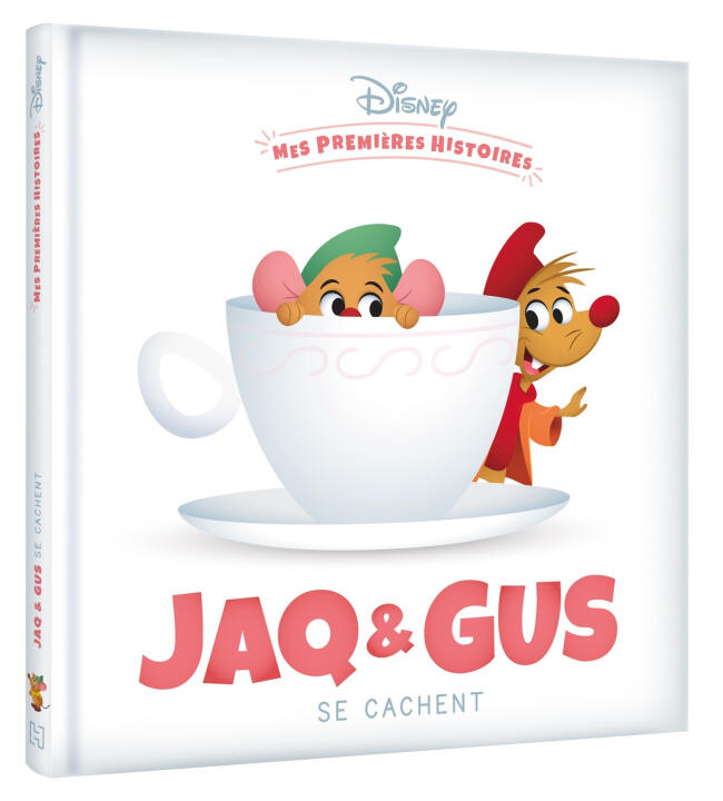 DISNEY - Mes Premières Histoires - Jaq et Gus se cachent