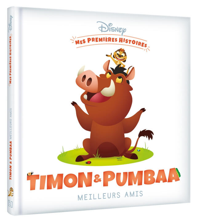 DISNEY - Mes Premières Histoires - Timon et Pumbaa meilleurs amis