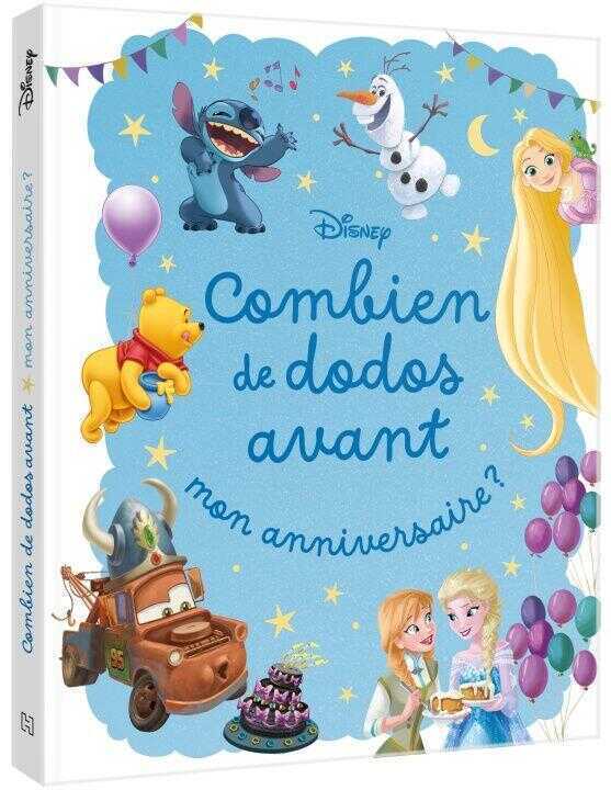 DISNEY - Combien de dodos avant... Mon anniversaire