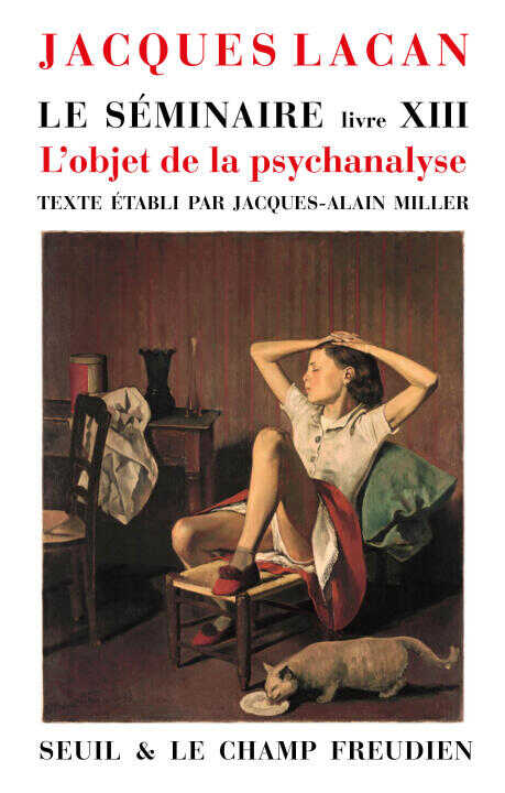 Le Séminaire. Livre XIII