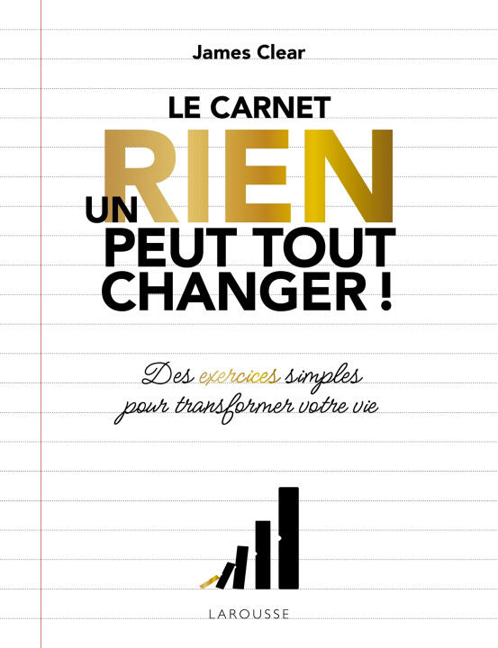 Un rien peut tout changer - carnet de transformation