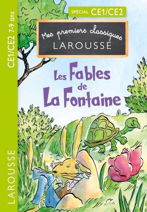 Mes premiers Classiques Larousse - Fables de La Fontaine