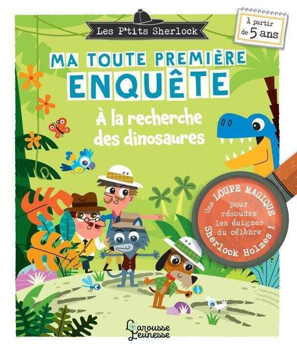 Ma toute première enquête - A la recherche des dinosaures