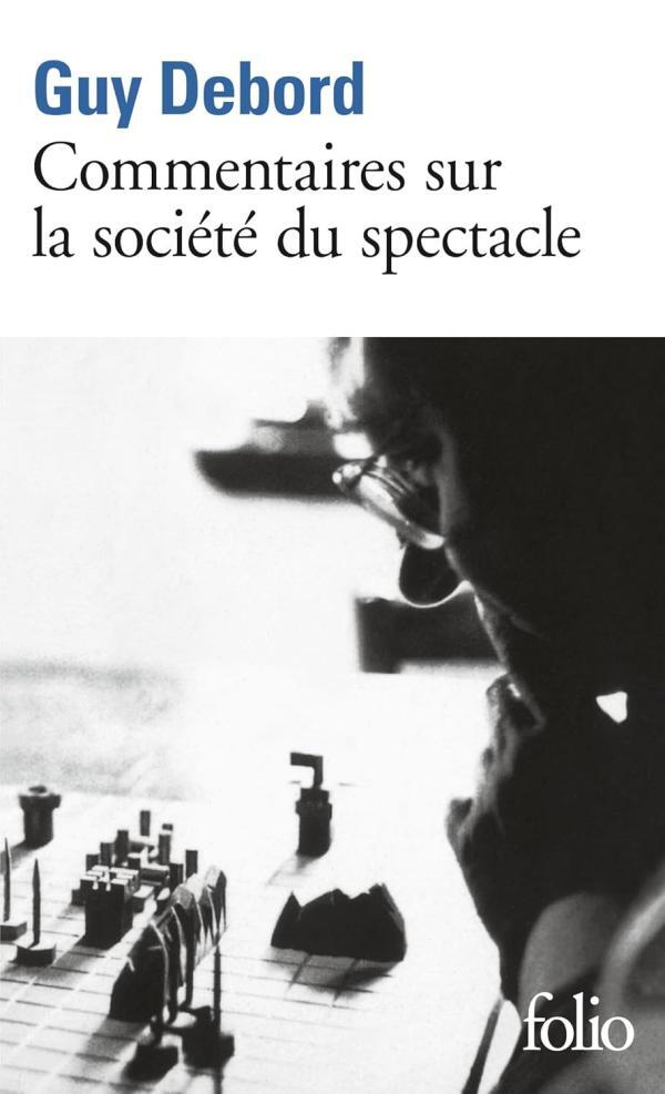 Commentaires Sur La Société Du Spectacle