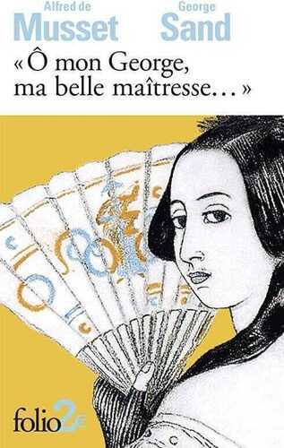 Ô Mon George, Ma Belle Maîtresse...
