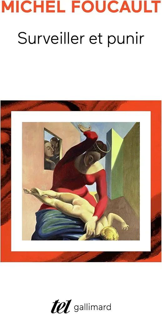 Surveiller et Punir