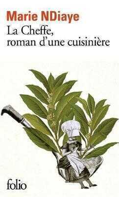 La Cheffe, roman d'une cuisiniere