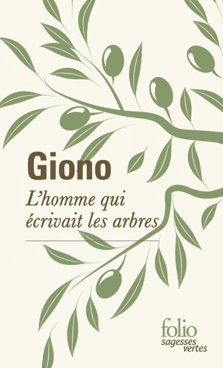 L'homme qui écrivait les arbres — Giono