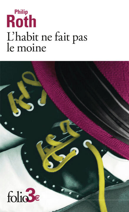 L'habit Ne Fait Pas le Moine — Philip Roth