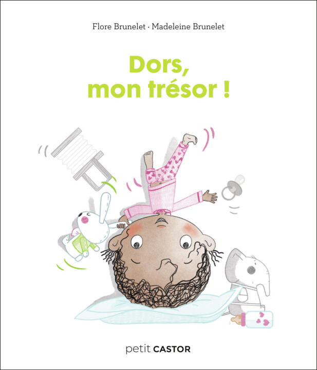 Les années crèche - Dors, mon trésor !