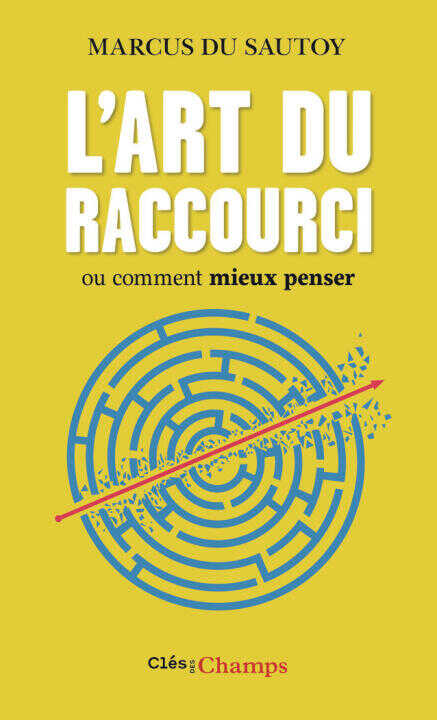 L'art du raccourci — du Sautoy