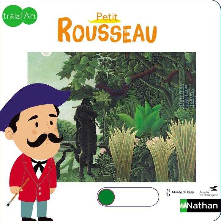 Tralal'art : Petit Rousseau — Sandrine ANDREWS