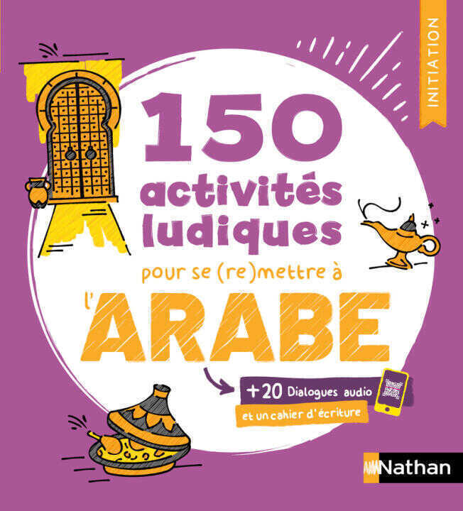 Arabe - Cahier d'activités - Initiation (Voie express)