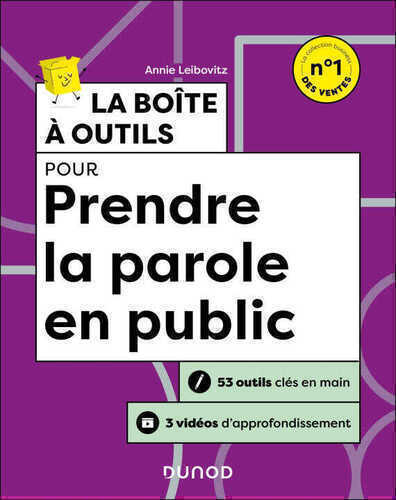 La boîte à outils pour prendre la parole en public - 2e éd.
