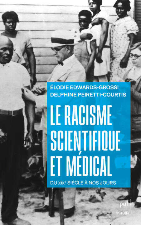 Le racisme scientifique et médical