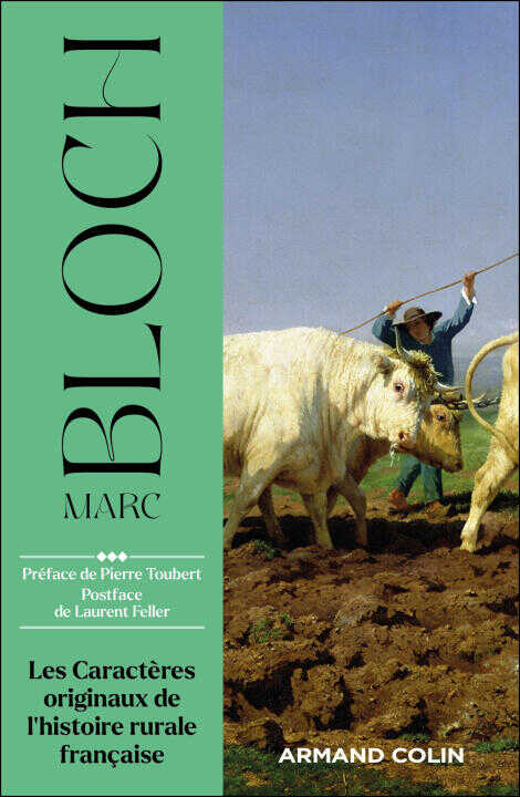 Les caractères originaux de l'histoire rurale française — Marc Bloch