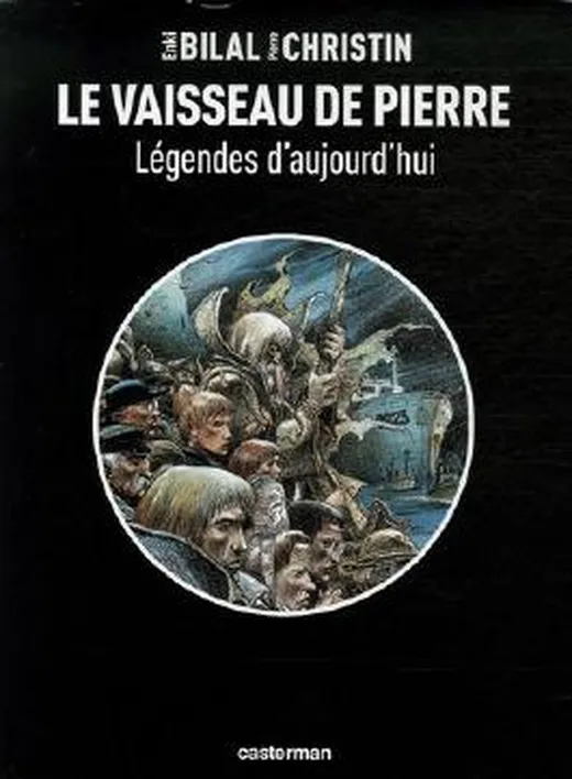 Légendes d'aujourd'hui : Le vaisseau de pierre
