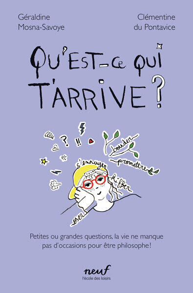 Qu'est-ce qui t'arrive ? — Mosna-Savoye Géraldine