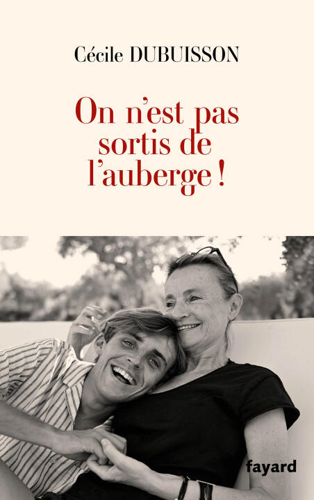 On n'est pas sorti de l'auberge ! — Cécile Dubuisson
