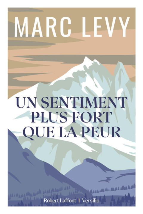 Un sentiment plus fort que la peur
