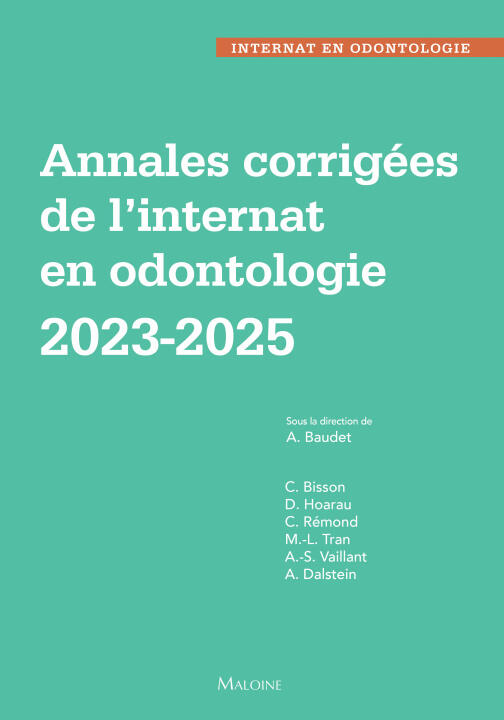 Annales corrigées de l'internat en odontologie 2023-2025 — Baudet