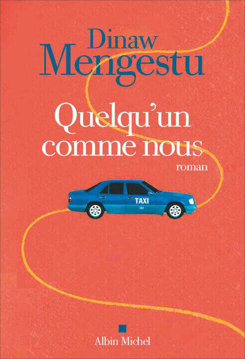 Quelqu'un comme nous — Dinaw Mengestu