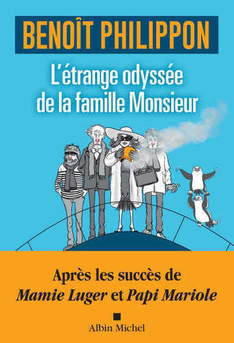 L'Etrange odyssée de la famille Monsieur