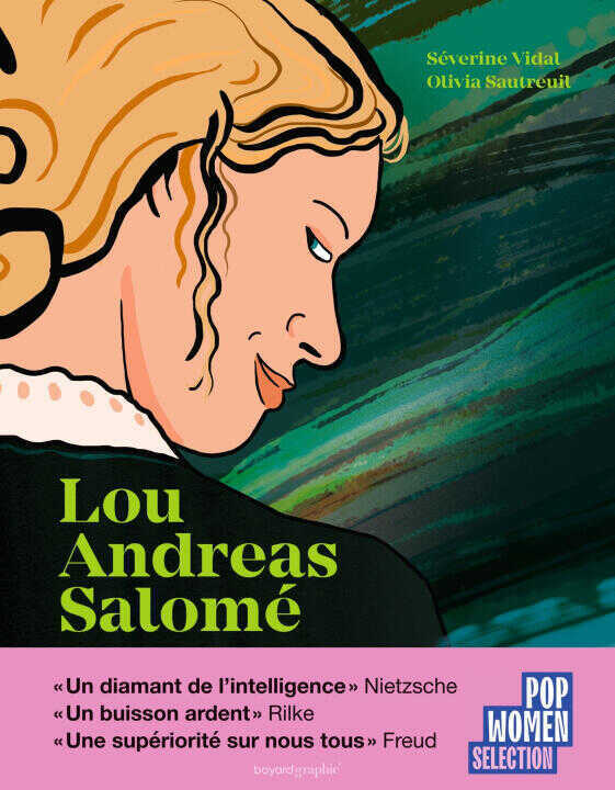 Lou Andreas-Salomé - Si tu veux une vie, vole-la