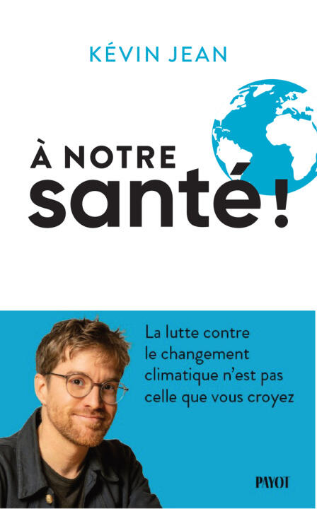 Notre santé d'abord ! — Jean