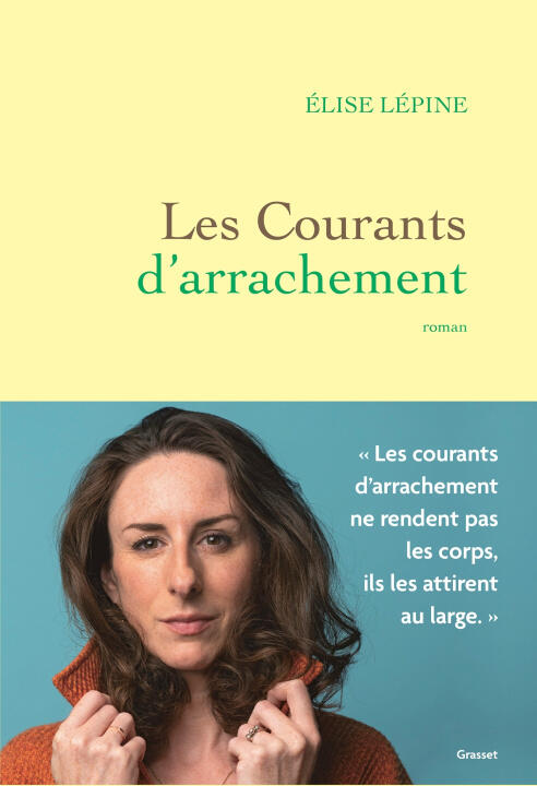 Les courants d'arrachement — Elise Lépine