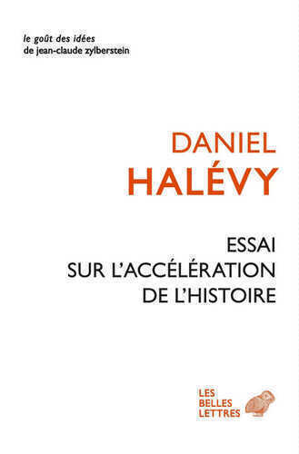 Essai sur l'accélération de l'histoire
