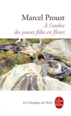 l'ombre des jeunes filles en fleurs (A la recherche du temps perdu 2)