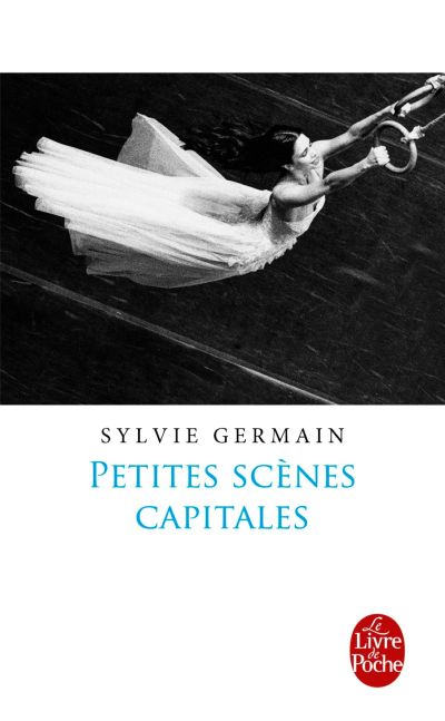 Petites Scenes Capitales