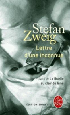 Lettre d'une inconnue. Suivi de La ruelle au clair de lune