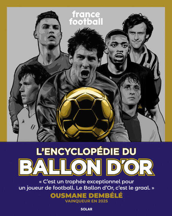 Ballon d'or, l'encyclopédie — Gérard Ejnes