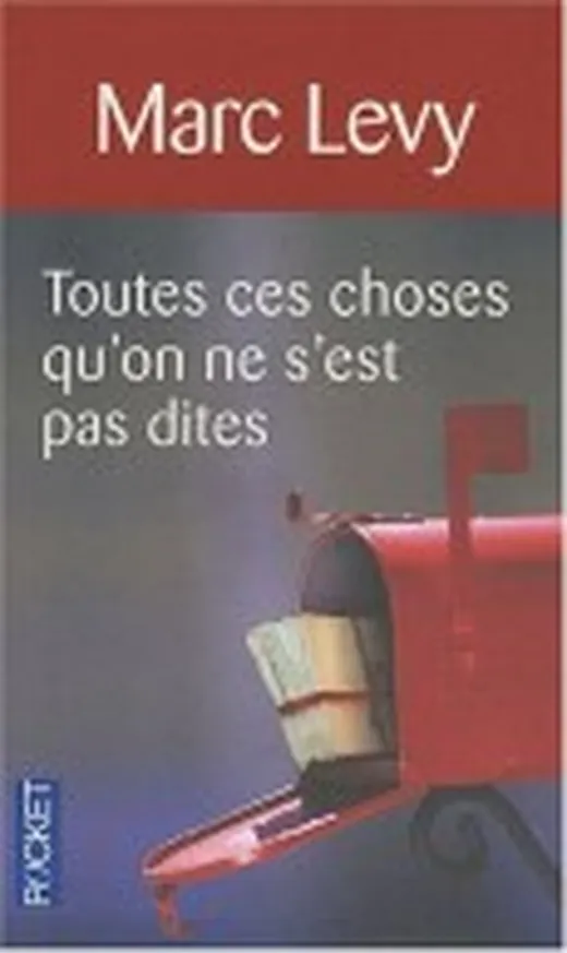Toutes ces choses qu'on ne s'est pas dites. All die ungesagten Worte, französische Ausgabe