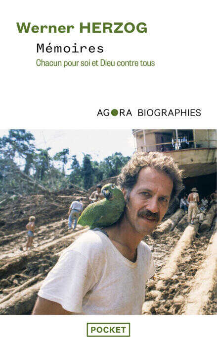 Werner Herzog, Mémoires - Chacun pour soi et Dieu contre tous