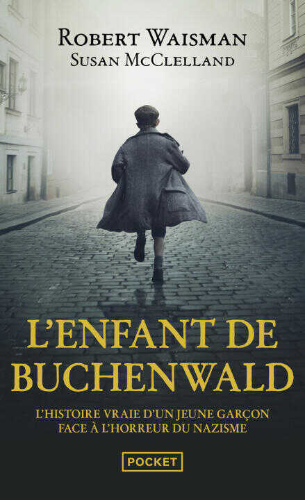 L'enfant de Buchenwald — Robbie Waisman