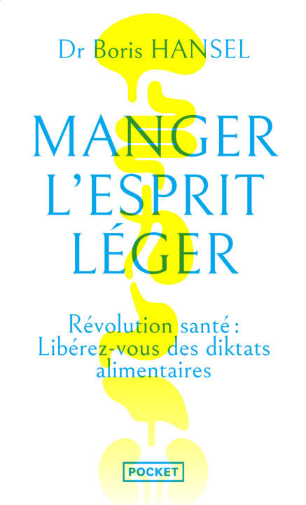Manger l'esprit léger — Boris Hansel