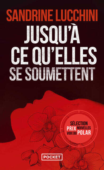 Jusqu'à ce qu'elles se soumettent — Sandrine Lucchini