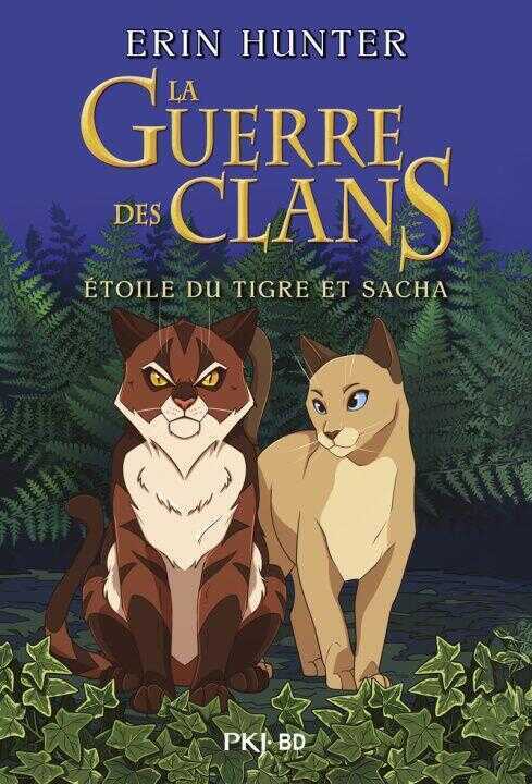 Guerre des clans BD - Intégrale Etoile du tigre et Sacha