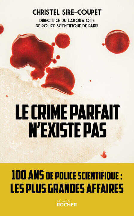 Le crime parfait n'existe pas — Christel Sire-Coupet