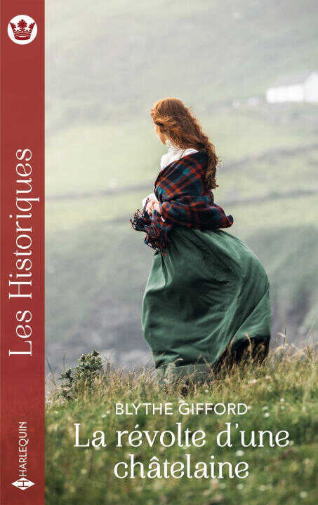 La révolte d'une châtelaine — Blythe Gifford