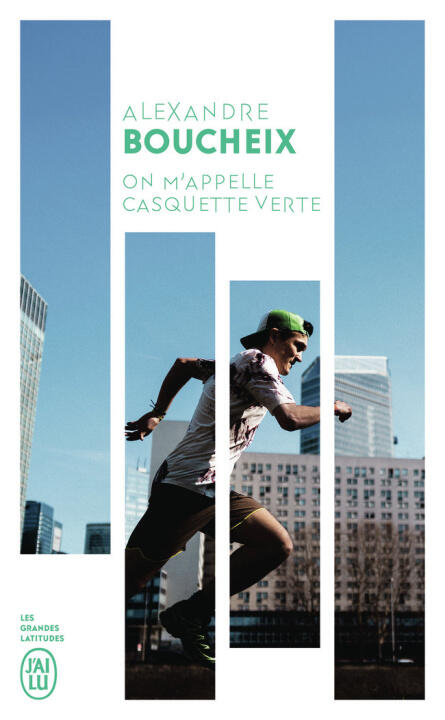On m'appelle Casquette Verte — ALEXANDRE BOUCHEIX