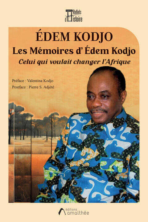 Les Mémoires d'Édem Kodjo — Edem Kodjo