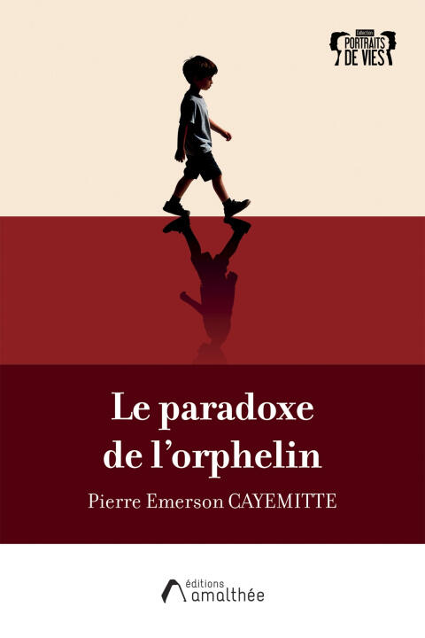 Le paradoxe de l'orphelin — Pierre Emerson Cayemitte