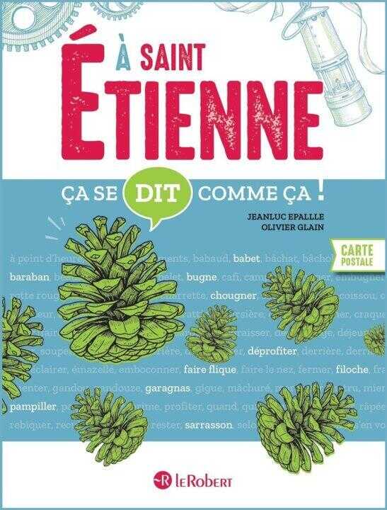 ça se dit comme ça à Saint-Etienne