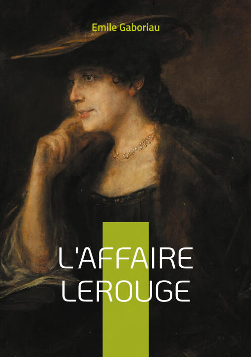 L'Affaire Lerouge — Gaboriau